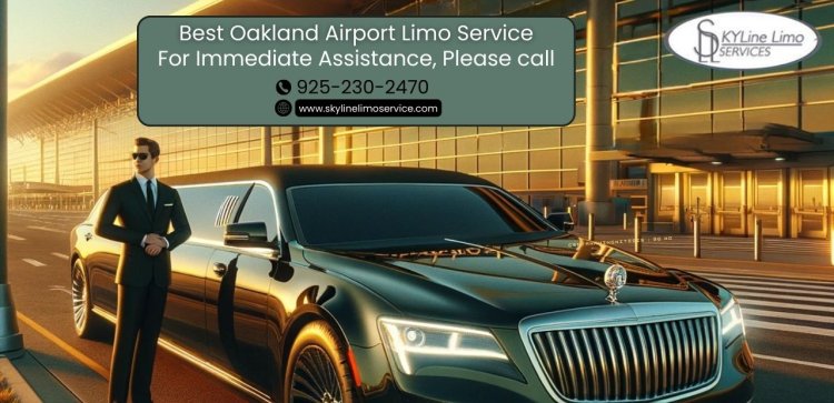 The Ultimate Guide to OAK Limo Car Transfer Service Comfort, Luxury, and Reliability