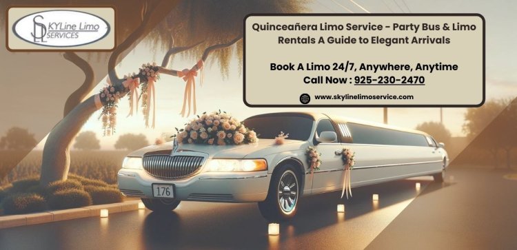 Quinceañera Limo Service - Party Bus & Limo Rentals: A Guide to Elegant Arrivals