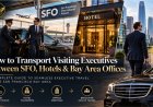 Executive Car Service Between SFO, Hotels & Bay Area Offices